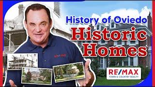 History of Oviedo’s Historic Homes | Oviedo Realtor Scott Garrison