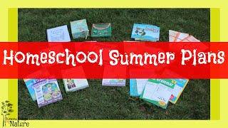 HOMESCHOOL SUMMER PLANS 2022  || WHAT WE PLAN ON DOING AS YEAR AROUND HOMESCHOOLERS