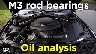 Rod bearing failure oil analysis detection in BMW M3 E92 (S65)