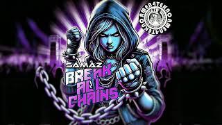 Samaz - Break all chains