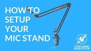 How to Setup Your Mic Stand for Live Streaming