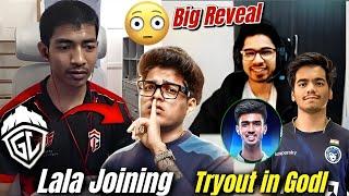 Big Reveal On Godl New player Hunterz Tryout in Godl |Immortal On Joining Godl |Lala Joining VXT