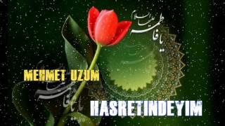 Mehmet ÜZÜM - Hasretindeyim İlahisi