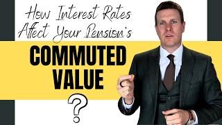 Low Interest Rates are Perfect for Defined Benefit Pension Commuted Values