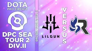 [FIL] Lilgun vs RSG |BO3|DPC SEA 2021/2022 Tour 2: Division II