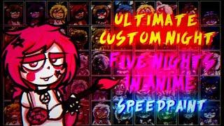 FNIA "Ultimate Custom Night" [SpeedPaint] Five Nights In Anime UCN