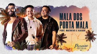 Gusttavo Lima - Mala dos Porta Mala part. Matheus e Kauan | DVD Paraíso Particular