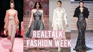 Real Talk | Fashion Week