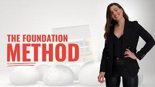 The Foundation Method by Sarah Lippert