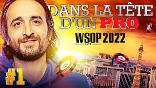  Dans la Tête d'un Pro : WSOP 2022 #1 (poker)