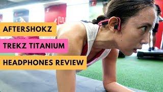 Aftershokz Trekz Titanium Wireless Headphones Review