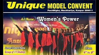 ACT NAM-Women's Power performed by class 4th to 8th students Unique Model Convent Annual Function.