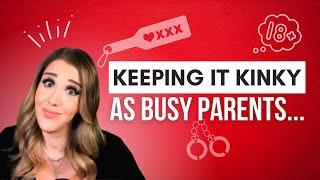 How can we maintain regular BDSM play as busy parents? | Ms. Elle X