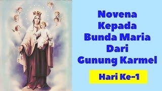 Hari Ke-1 Novena Kepada Bunda Maria dari Gunung Karmel @NOVENAKATOLIK  #novena #maria #doakatolik