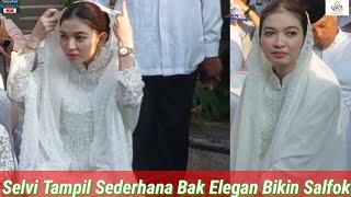 Pesona Selvi Bikin Baper, Pakai Baju Muslim Putih Berkerudung Bikin Salfok