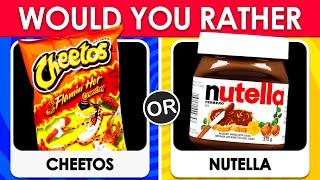 Would You Rather - Savory Vs Sweet Edition 