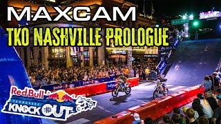 MAXCAM of 2024 Red Bull Tennessee Knockout Prologue in Downtown Nashville