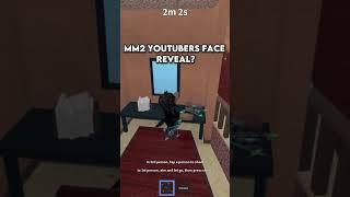 MM2 YOUTUBERS FACE REVEAL #mm2 #shorts