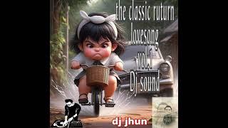 The classic ruturn lovesong vol.1 dj sound