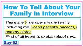 family background in interview | tell me about your family background interview question