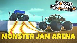 MONSTER JAM ARENA! - Scrap Mechanic Gameplay - EP 218 (World Download)