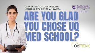 UQ Medical Students: Why was UQ the Best Choice for Your Medical Career?