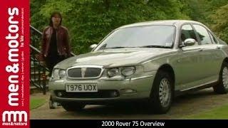 2000 Rover 75 Overview