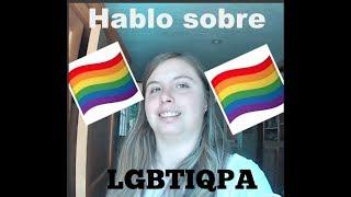 Hablo un poco sobre LGBTIAP