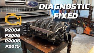 Intake Manifold Runner Control Fix - 2015-17 F150 (P2004, P2005, P2006, P2015)