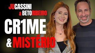 JU (JULIA) CASSINI E BETO RIBEIRO EM UM BATE PAPO ESPECIAL SOBRE CRIME E MISTÉRIO - @JuMCassini