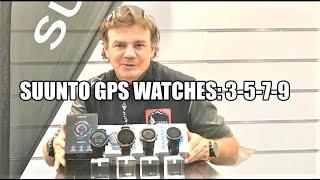 SUUNTO GPS WATCHES: How to choose the best for you. Suunto 3; Suunto 5; Suunto 7; Suunto 9.