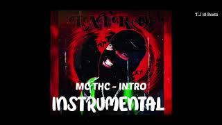 (FREE) MC THC - INTRO [INSTRUMENTAL] || T.J 18 BEATZ