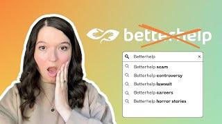 BETTERHELP SCAM? Watch this video before working with BETTERHELP | Therapists, clients + influencers