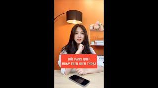 ĐỔI PASS WIFI TRÊN ĐIỆN THOẠI #shorts