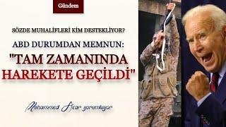 Gündem: ABD, Suriye’de kimin yanında? | Suriye’de aslan kesilen ‘muhalifler’ Gazze’de neredeydi?