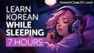 Learn Korean While Sleeping 7 Hours - Learn ALL Basic Phrases