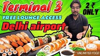 ₹2 only Encalm Lounge at Terminal 3 Delhi airport  India 