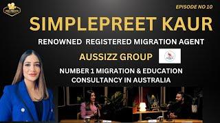 SIMPLEPREET KAUR- RENOWNED REGISTERED MIGRATION AGENT | AUSSIZZ GROUP AUSTRALIA | VEE MEHTA | E-10