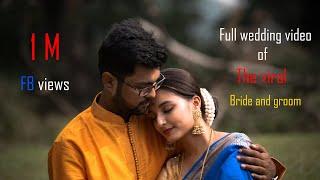 ||Best cinematic Bengali wedding full video ever|| ||Viral Bride & groom||#agnisaakshi #JodiTakeChai