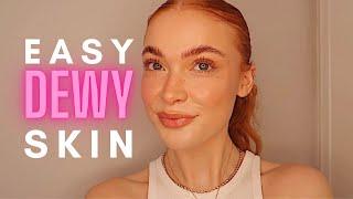 EASY DEWY SKIN FOR BEGINNERS | BASE PRODUCTS I COULDN’T LIVE WITHOUT | Bethan Lloyd