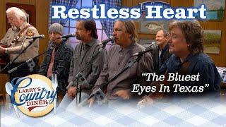 Restless Heart sings "The Bluest Eyes in Texas" on Larry's Country Diner!