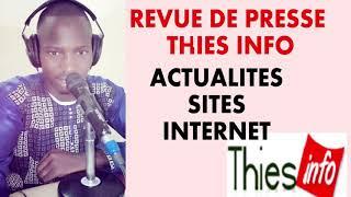 REVUE DE PRESSE THIES INFO DU 29 JANVIER 2020 avec FALL Damel.MP4