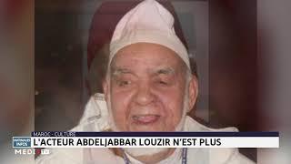 Marrakech: Abdeljabbar Louzir, icône du théâtre marocain s'éteint à l'âge de 88 ans