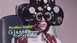 RiffTrax: Glasses For Susan (Full FREE Short)