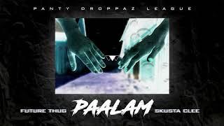 PAALAM LYRICS CC - Future Thug ft. Skusta Clee