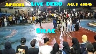 LIVE DERO KELURAHAN SILAE || APHOEL _AGUS Abenk || 6_7_2024 SEASON 2 ‼️