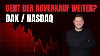 Geht der Abverkauf weiter? Dein Marktupdate. DAX & NASDAQ im Visier!