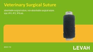 LEVAH -veterinary suture thread, suture in vet, veterinary suture,vet suture, China supplier