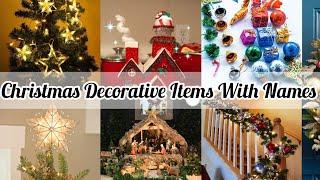 Christmas decorative items name | 20 Christmas decorations you must own | Christmas decoration Ideas