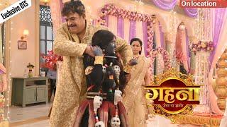 Gehna Zevar Ya Zanjeer - अंधे आदमी ने गहना के गर्दन पर लगाया चाकू#Bts#onlocation